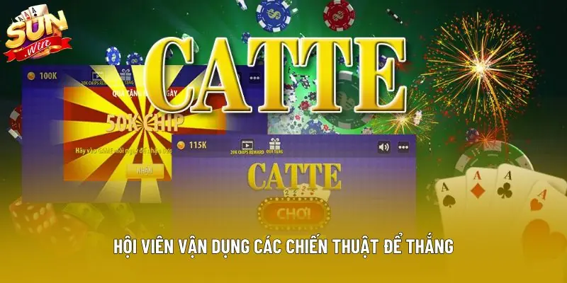 Hội viên vận dụng các chiến thuật để thắng