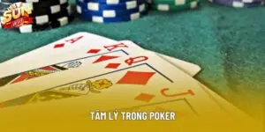 Kiểm Soát Tâm Lý Trong Poker - Yếu Tố Quyết Định Đẳng Cấp