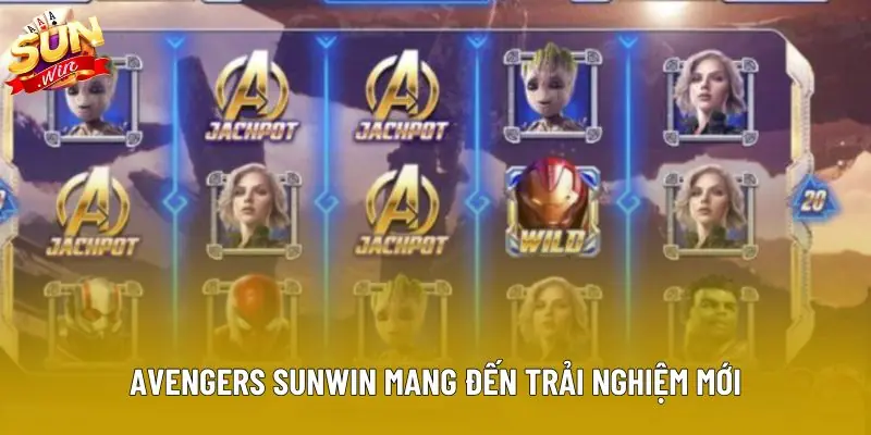 Avengers sunwin mang đến trải nghiệm mới