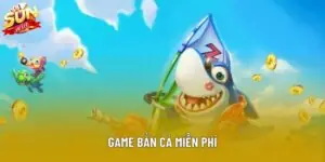 Game Bắn Cá Miễn Phí Mang Lại Phút Giây Giải Trí Hấp Dẫn