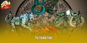 Tứ Thần Thú – Trải Nghiệm Nổ Hũ Đỉnh Cao Tại Sunwin